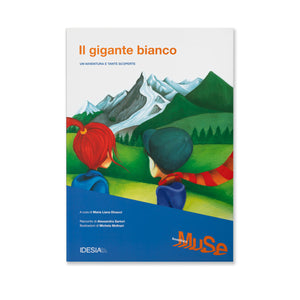 "The White Giant. An adventure and many discoveries" (available in Italian)
