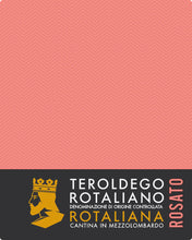 Load image into Gallery viewer, Teroldego Rotaliano Rosato
